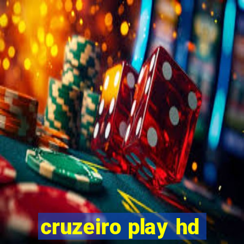 cruzeiro play hd